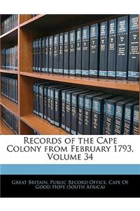 Records of the Cape Colony from February 1793, Volume 34