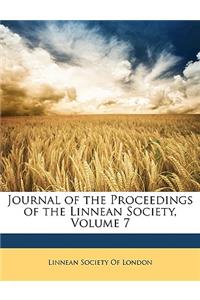 Journal of the Proceedings of the Linnean Society, Volume 7