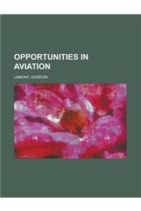Opportunities in Aviation
