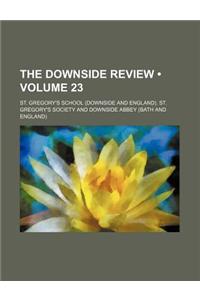 The Downside Review (Volume 23)