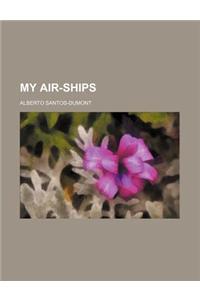 My Air-Ships