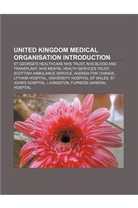 United Kingdom Medical Organisation Introduction