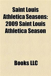 Saint Louis Athletica Seasons