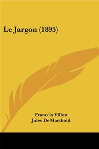 Le Jargon (1895)