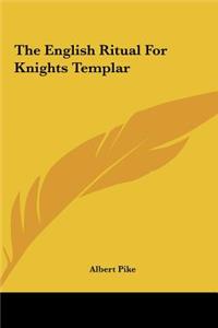 The English Ritual For Knights Templar