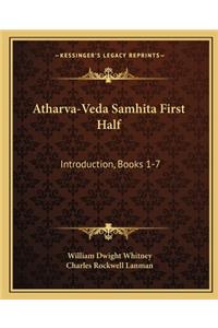 Atharva-Veda Samhita First Half