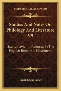 Studies And Notes On Philology And Literature V9