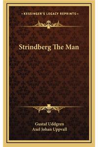 Strindberg the Man