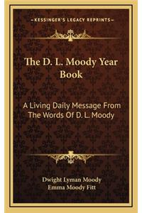 The D. L. Moody Year Book