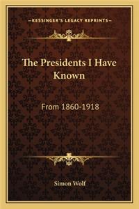 Presidents I Have Known