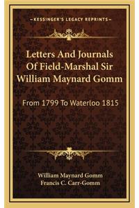 Letters and Journals of Field-Marshal Sir William Maynard Gomm