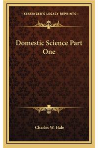 Domestic Science Part One