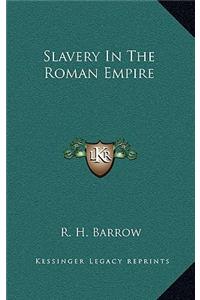Slavery in the Roman Empire