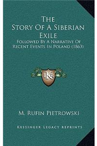 The Story Of A Siberian Exile