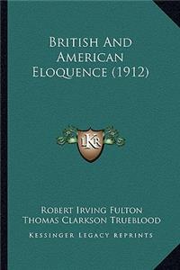 British And American Eloquence (1912)