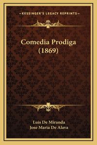 Comedia Prodiga (1869)