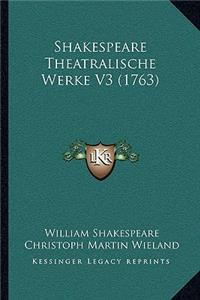 Shakespeare Theatralische Werke V3 (1763)