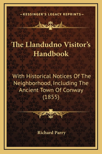 The Llandudno Visitor's Handbook