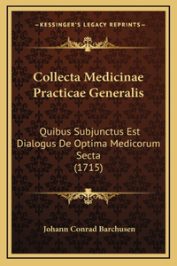 Collecta Medicinae Practicae Generalis