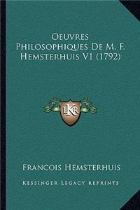 Oeuvres Philosophiques De M. F. Hemsterhuis V1 (1792)