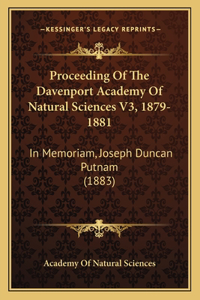 Proceeding Of The Davenport Academy Of Natural Sciences V3, 1879-1881