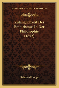 Zulanglichkeit Des Empirismus In Der Philosophie (1852)