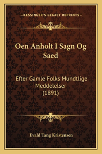 Oen Anholt I Sagn Og Saed
