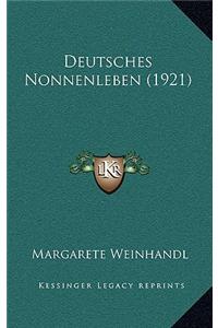 Deutsches Nonnenleben (1921)