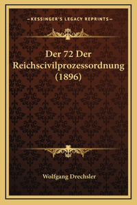 Der 72 Der Reichscivilprozessordnung (1896)