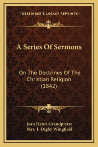 A Series Of Sermons