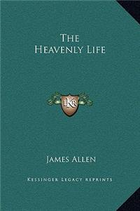 The Heavenly Life