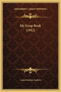 My Scrap Book (1912)