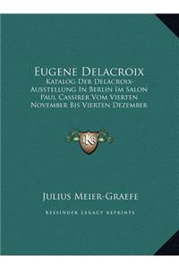Eugene Delacroix