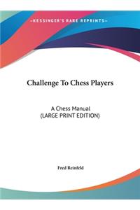 Challenge to Chess Players