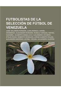 Futbolistas de La Seleccion de Futbol de Venezuela