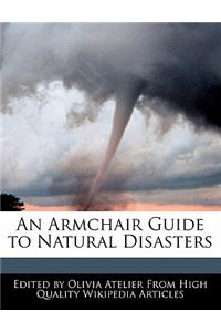 An Armchair Guide to Natural Disasters