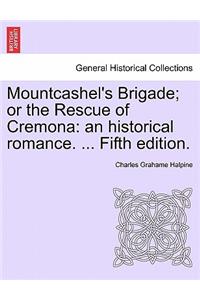 Mountcashel's Brigade; Or the Rescue of Cremona