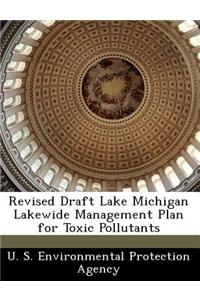 Revised Draft Lake Michigan Lakewide Management Plan for Toxic Pollutants