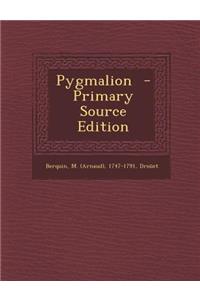 Pygmalion