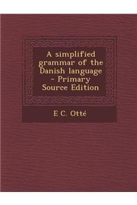 A Simplified Grammar of the Danish Language