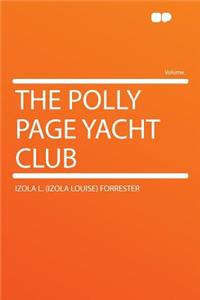 The Polly Page Yacht Club