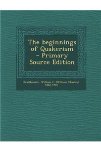 The Beginnings of Quakerism