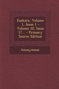 Euskara, Volume 1, Issue 1 - Volume 10, Issue 17...