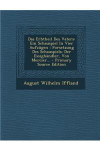 Das Erbtheil Des Vaters