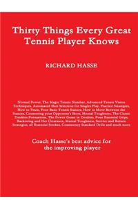 Thirty Things Every Great Tennis Player Knows