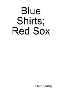 Blue Shirts; Red Sox