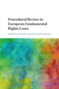 Procedural Review in European Fundamental Rights Cases