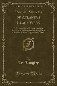 Inside Scenes of Atlanta's Black Week