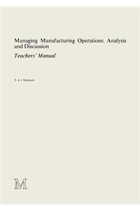 Managing Manufacturing Operations: Analysis and Discussion