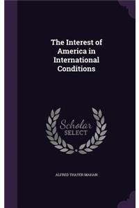 The Interest of America in International Conditions